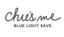 Chu's me BLUE LIGHT SAVE